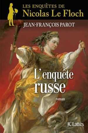 [Nicolas Le Floch 10] • L'enquête Russe